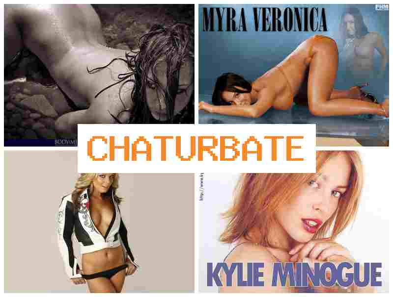 Chaturbats 💝 Смотрите как умопомрачительные девушки ебутся  