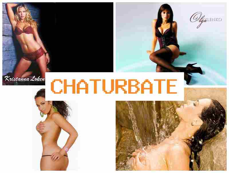 Chaturbature 👧 Вебкам порево онлайн! Умопомрачительные вебкам-модели ласкают свои вагины  в прямом эфире